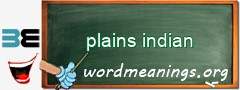 WordMeaning blackboard for plains indian